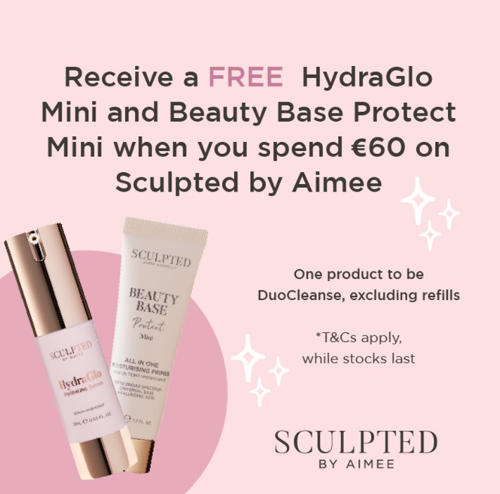 Recieve a Free HydraGlwo Mini and Beauty Base Protect Mini when you spend €60 on Sculpted by Aimee, one to be Duo Cleanse, Excluding Refills