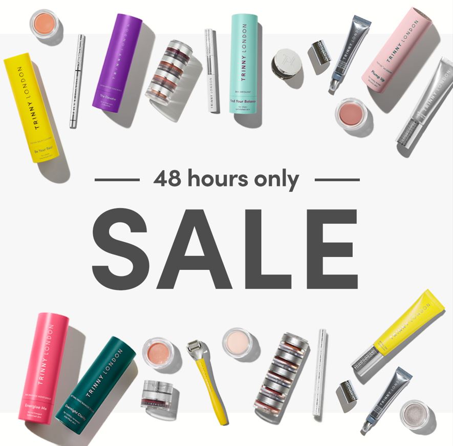 For 48 hours only, get 10% off all Trinny London products and 20% off when you spend €155 or more (offer applies in cart)*