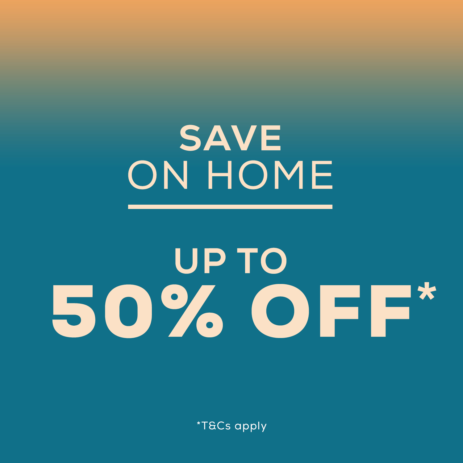 Shop Up to 50% Off Home plus amazing Electrical Offers in The Save On Home Event